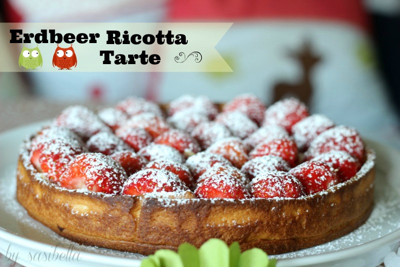 Einfache Erdbeer-Ricotta Tarte 1