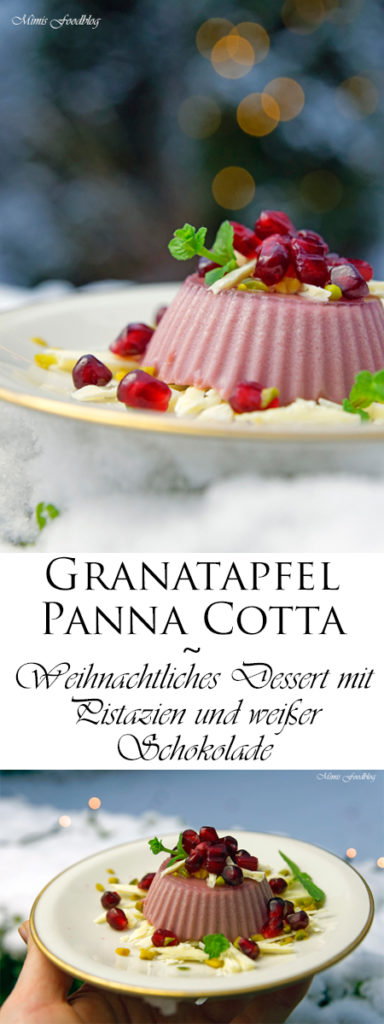 Granatapfel Panna Cotta ~ weihnachtliches Dessert mit Pistazien und weißer Schokolade /Adventskalender Türchen 22 15